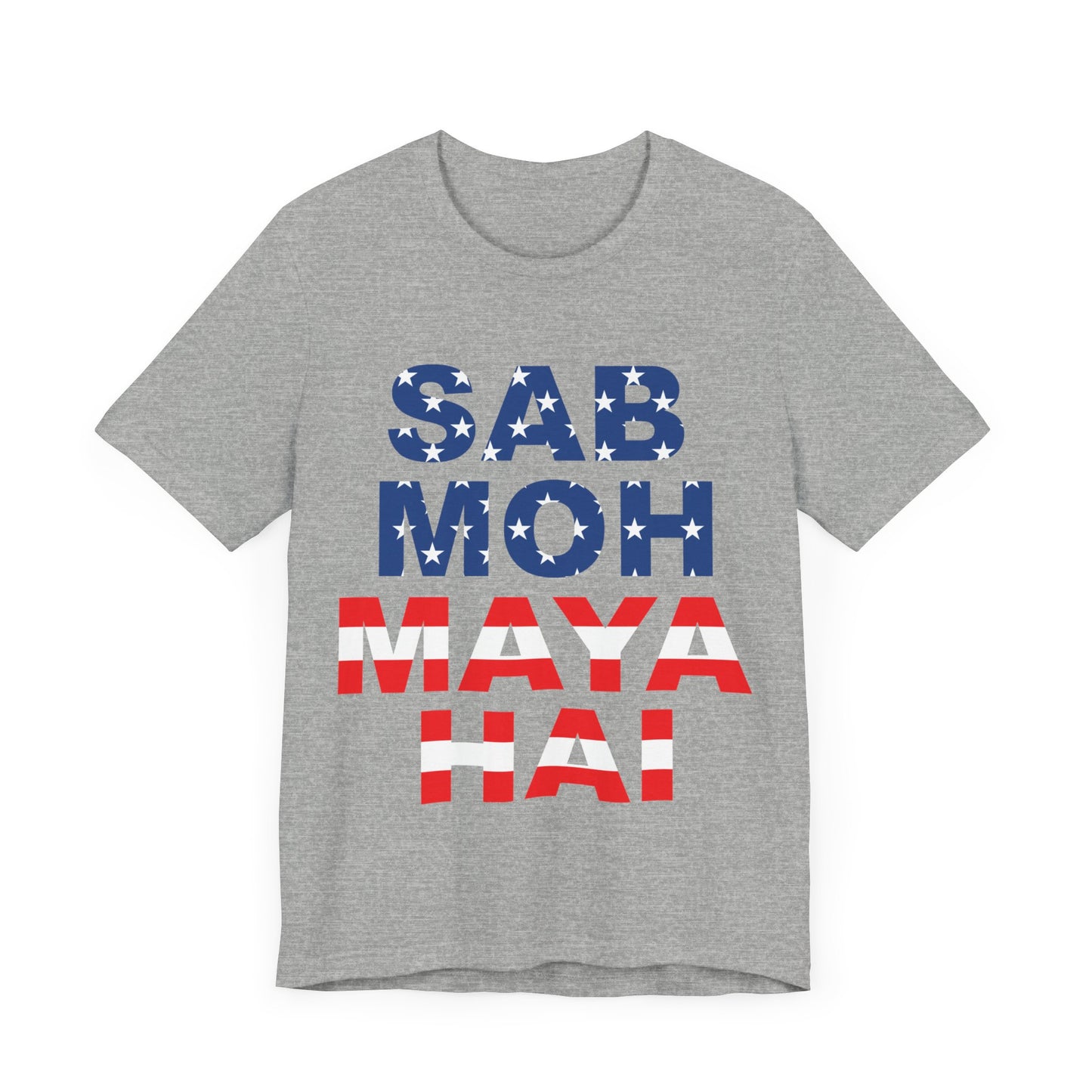 Sab Moh Maya Desi Bollywood Short Sleeve Tee