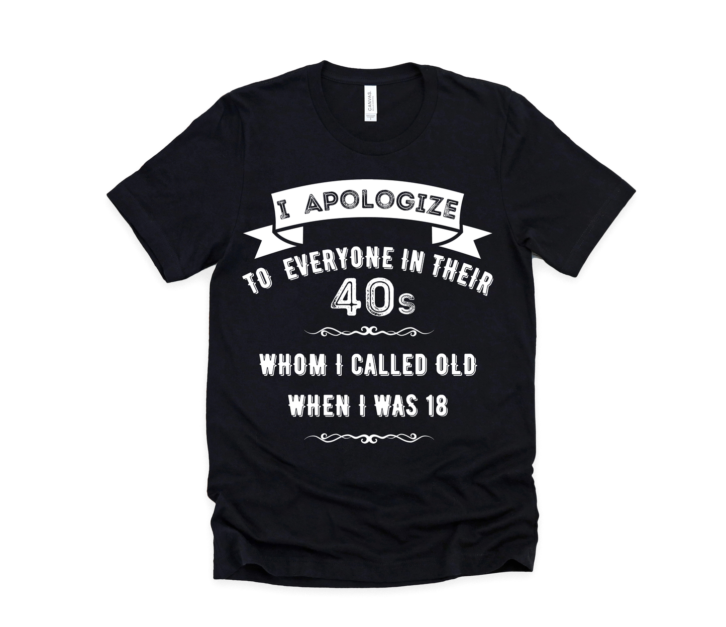 Funny Quote 40s Short Sleeve Tee